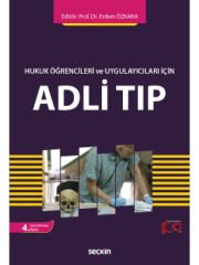 Hukuk Öğrencileri ve Uygulayıcıları İçin Adli Tıp