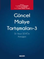 Güncel Maliye Tartışmaları – 3<br />
 Dr. Veysi SEVİĞ'e Armağan