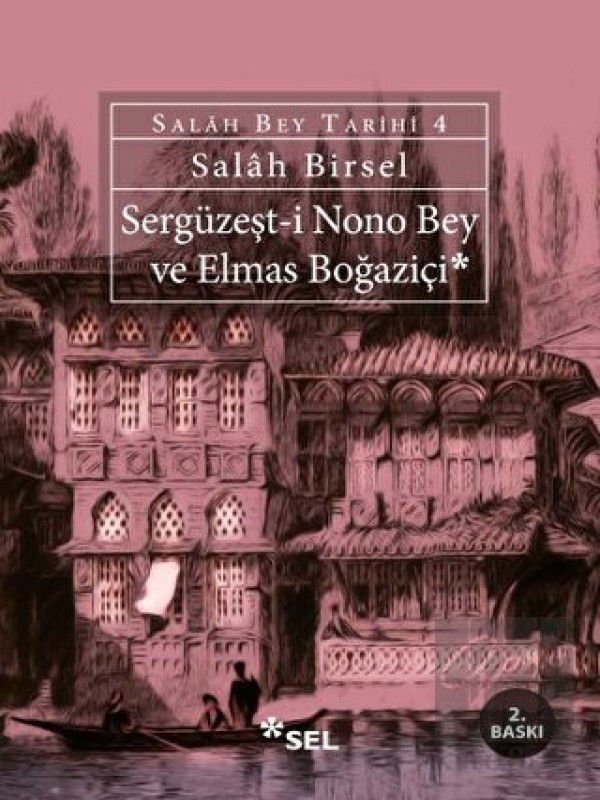 Sergüzeşt-i Nono Bey ve Elmas Boğaziçi