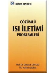 Çözümlü Isı İletimi Problemleri / Prof. Dr. Osman F. Genceli