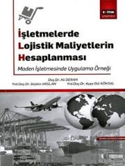 İşletmelerde Lojistik Maliyetlerin Hesaplanması