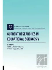 Current Researches in Educational Sciences V - Aybak 2022 Eylül