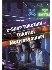 e-Spor Tüketimi ve Tüketici Motivasyonları