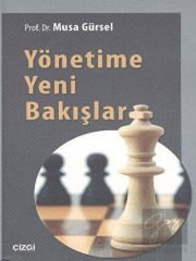 Yönetime Yeni Bakışlar