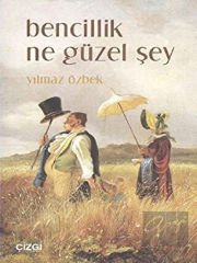 Bencillik Ne Güzel Şey