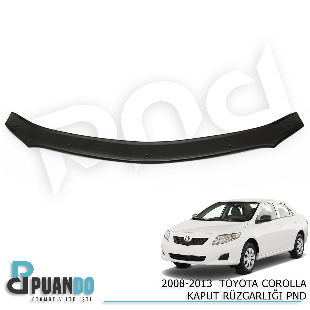 2008-2013 TOYOTA COROLLA KAPUT RUZGARLIGI PND