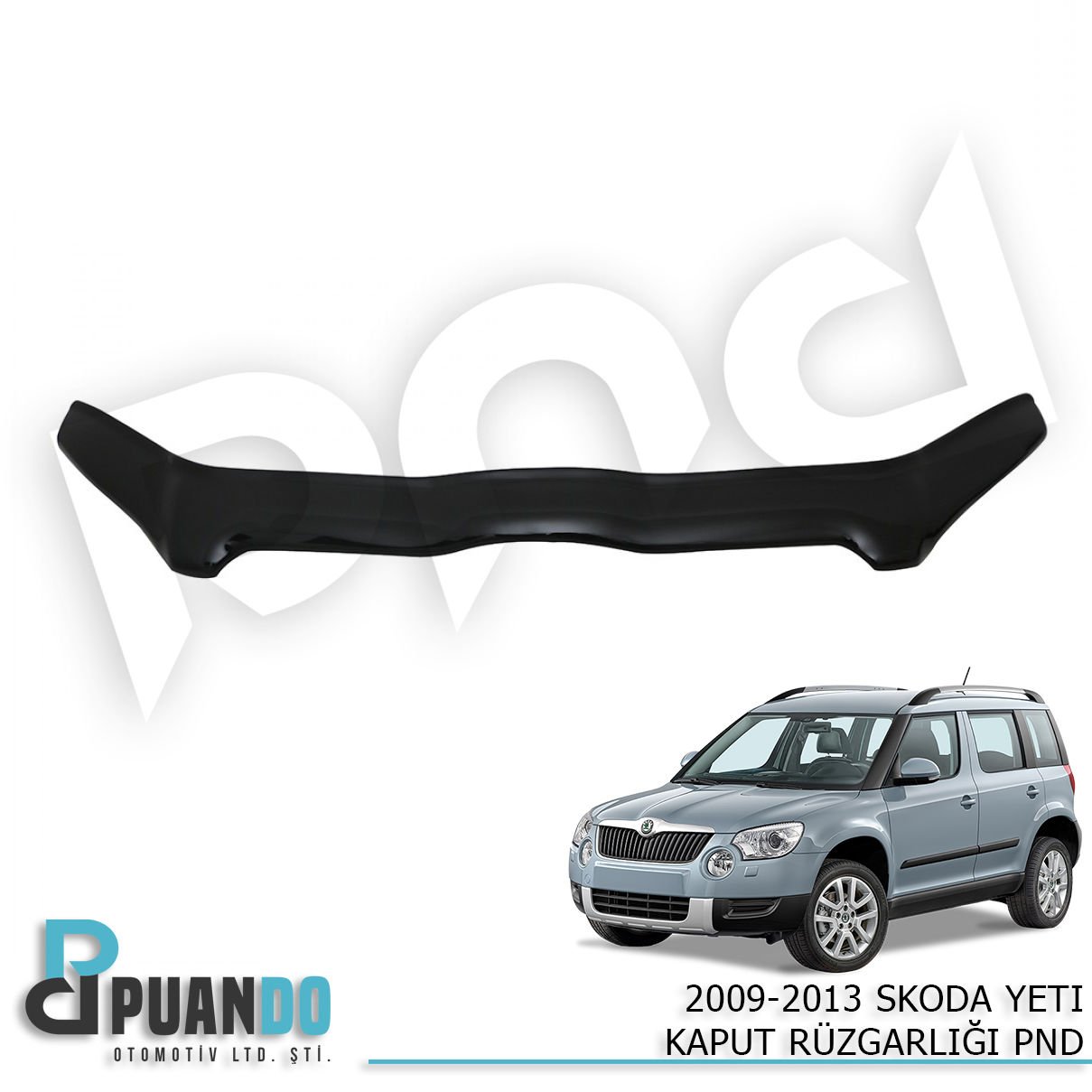 2009-2013 SKODA YETI KAPUT RUZGARLIGI PND