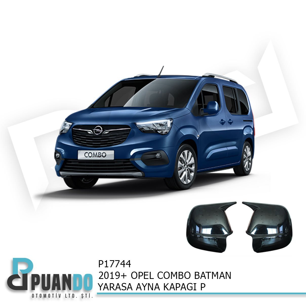 2019+ OPEL COMBO BATMAN YARASA AYNA KAPAGI P