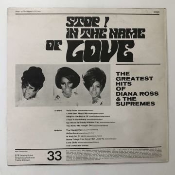 Diana Ross & The Supremes – Stop! In The Name Of Love (The Greatest Hits Of Diana Ross & The Supremes)