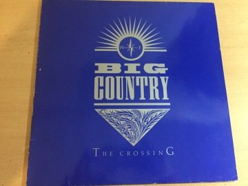 Big Country ‎– The Crossing