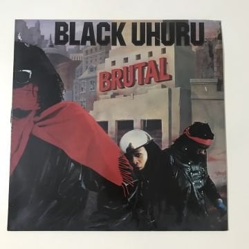 Black Uhuru – Brutal