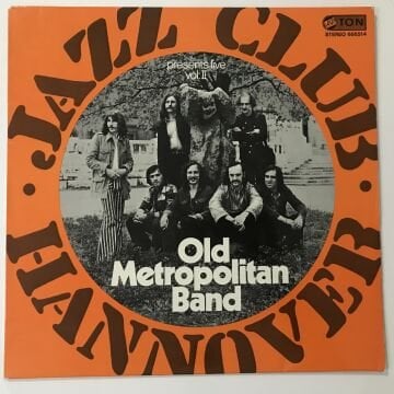 Old Metropolitan Band – Jazz Club Hannover Presents Live Vol: II Old Metropolitan Band