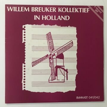 Willem Breuker Kollektief – In Holland 2 LP