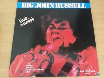 Big John Russell ‎– Live... In Europe