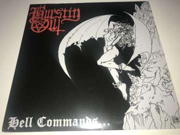 Burstin' Out ‎– Hell Commands... (Poster ve Çıkartmalı)