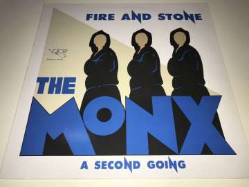 The Monx ‎– Fire And Stone / A Second Going