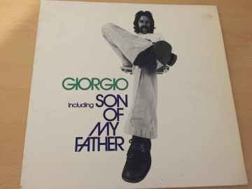 Giorgio ‎– Giorgio - Incluyendo Son Of My Father