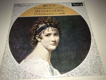 Bruch, Violinkonzert G-moll Op. 26/ Mendelssohn, Violinkonzert E-moll Op. 64