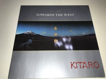 Kitaro ‎– Towards The West