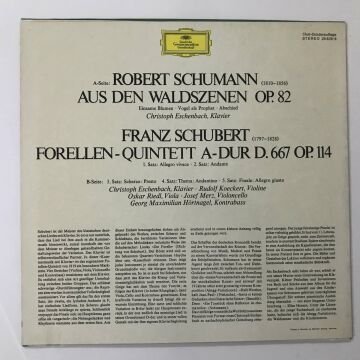 Franz Schubert, Robert Schumann – Forellen-Quintett A-Dur D. 667 Op. 114 - Aus Den Waldszenen Op. 82