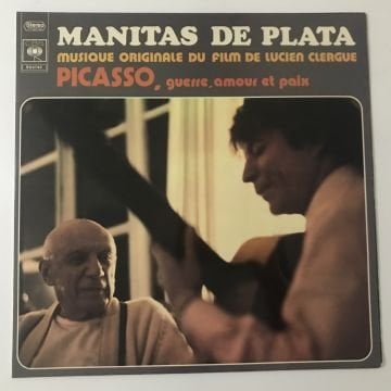 Manitas De Plata – Picasso: War, Peace And Love