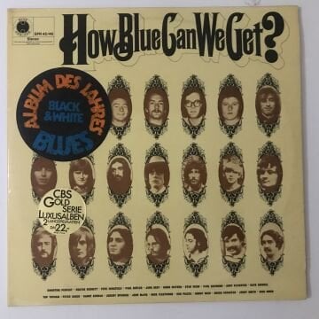 How Blue Can We Get? 2 LP