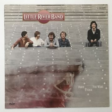 Little River Band ‎– First Under The Wire