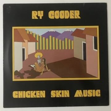 Ry Cooder – Chicken Skin Music