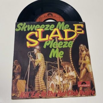 Slade – Skweeze Me, Pleeze Me