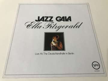 Ella Fitzgerald ‎– Jazz Gala - Live At The Deutschlandhalle In Berlin