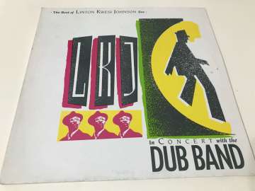 Linton Kwesi Johnson – In Concert With The Dub Band (The Best Of Linton Kwesi Johnson Live) 2 LP