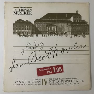 Ludwig Van Beethoven – Ludwig Van Beethoven 1. Serie In 4 Folgen · Band IV 10''