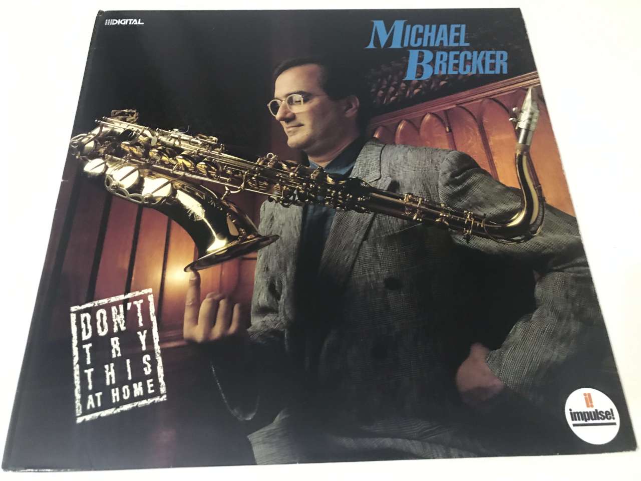 Michael Brecker – Don't Try This At Home