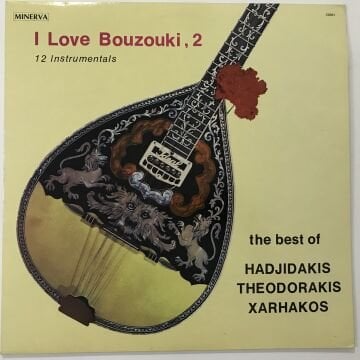 Hadjidakis - Theodorakis - Xarhakos – I Love Bouzouki, 2 (12 Instrumentals)