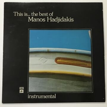 Manos Hadjidakis – This Is... The Best Of Manos Hadjidakis (Instrumental)