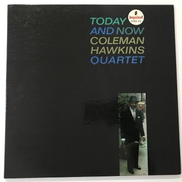 Coleman Hawkins Quartet – Today And Now