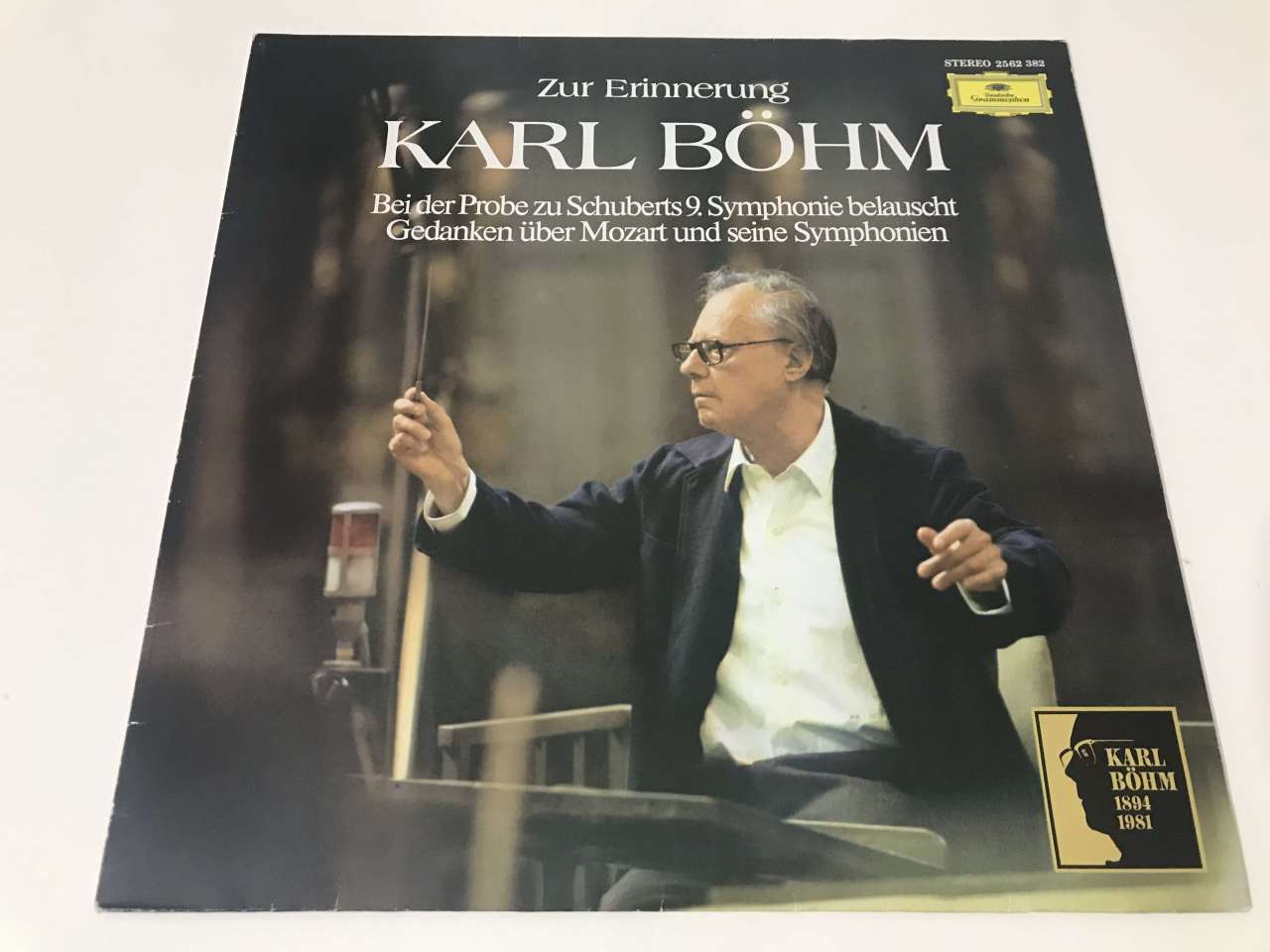 Zur Erinnerung Karl Böhm (Bei Der Probe Zu Schuberts 9. Symphonie Belauscht / Gedanken Über Mozart Und Seine Symphonien)