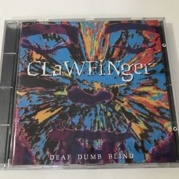 Clawfinger – Deaf Dumb Blind