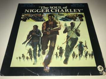 The Soul Of Nigger Charley (Original Soundtrack Album)