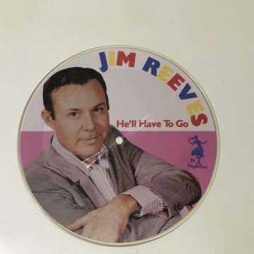 Jim Reeves – He'll Have To Go / Bimbo (Resimli Plak)