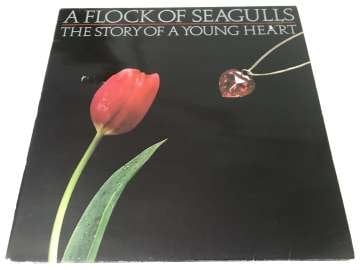 A Flock Of Seagulls ‎– The Story Of A Young Heart