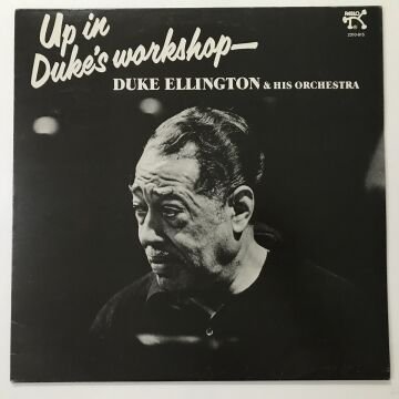 Duke Ellington & His Orchestra – Up In Duke's Workshop