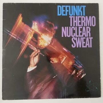 Defunkt – Thermonuclear Sweat