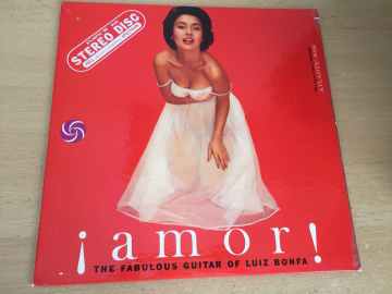 Luiz Bonfa‎– ¡Amor! The Fabulous Guitar Of Luiz Bonf