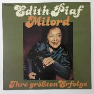 Edith Piaf – Milord - Ihre Größten Erfolge
