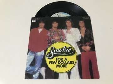 Smokie – For A Few Dollars More