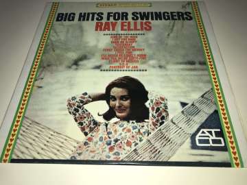 Ray Ellis ‎– Big Hits For Swingers