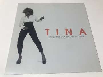 Tina Turner – When The Heartache Is Over