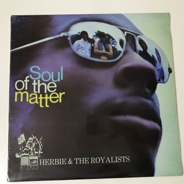Herbie & The Royalists – Soul Of The Matter