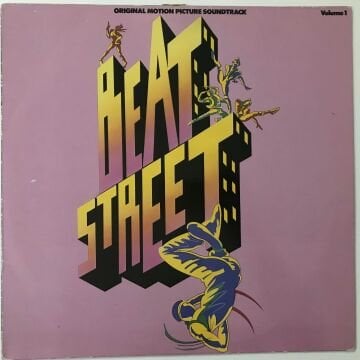 Beat Street (Original Motion Picture Soundtrack) - Volume 1